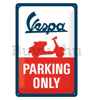 Fémtáblák: Vespa Parking Only - 30x20 cm