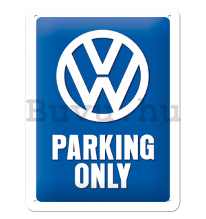 Fémplakát: VW Parking Only - 20x15 cm