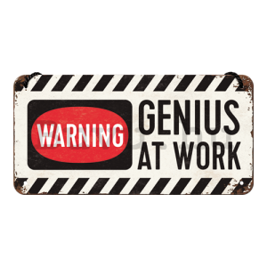 Felakasztható fémtáblák - Warning! Genius at Work